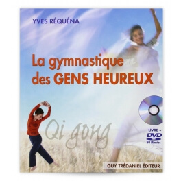 Livre + DVD "La gymnastique des gens heureux - Qi gong"